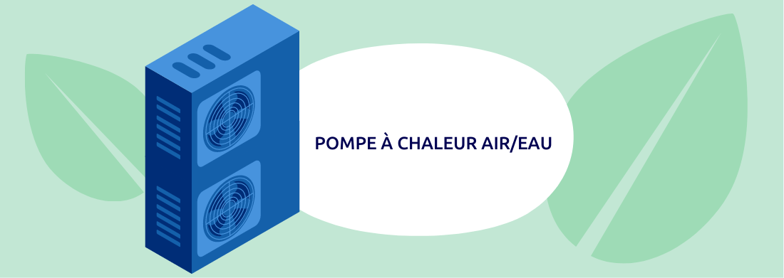 Pompe a chaleur air eau