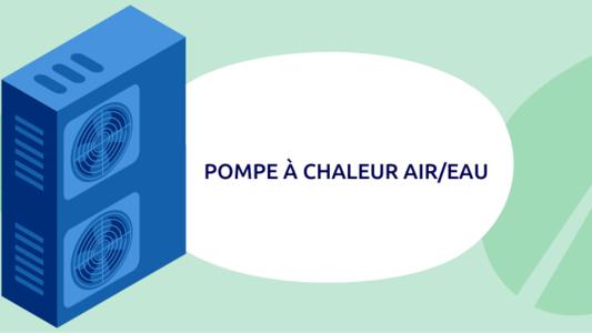 Pompe a chaleur air eau
